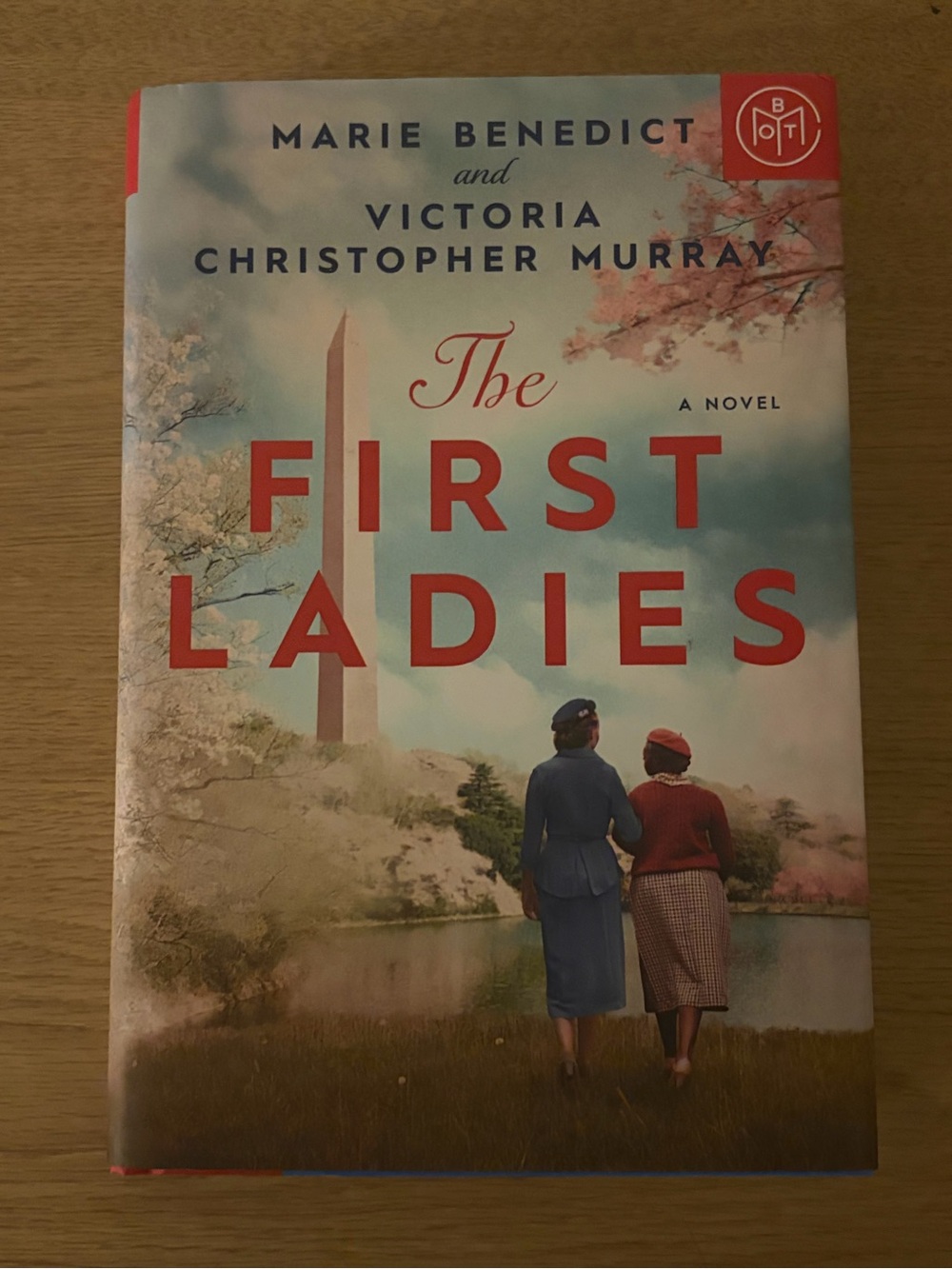 The First Ladies Book by Marie Benedict and Victoria Christopher Murray BOTM